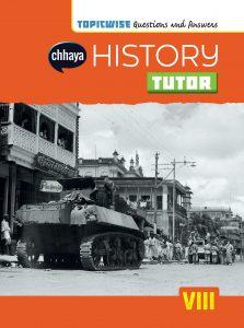 Class VIII – Chhaya History Tutor (2020)