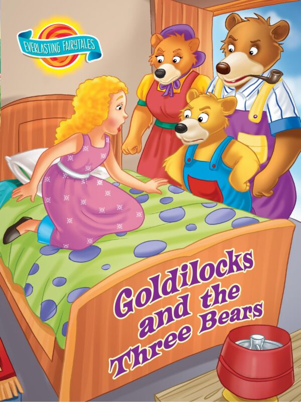 Fairytales—Goldilocks and the Three Bears