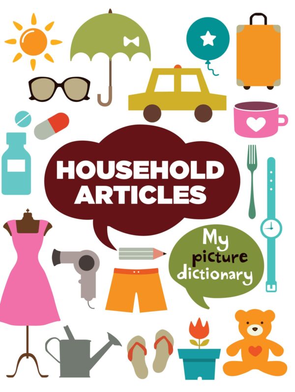 My Picture Dictionary— Household Articles