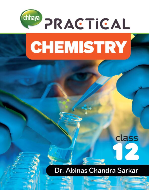 Practical Chemistry for Class 12