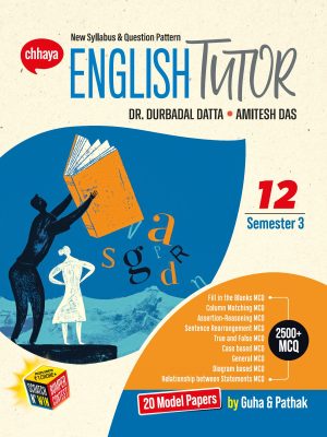 ENGLISH TUTOR Class XII Sem 3 + FREE প্রশ্ন BANK